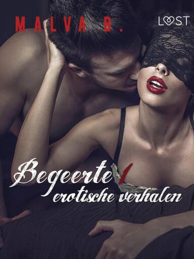 Portada del libro «Begeerte 1 - erotisch verhaal», de Malva B.