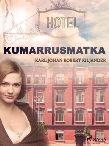 Portada del libro «Kumarrusmatka», de Karl Johan Robert Kiljander