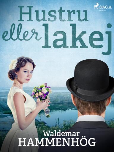 Portada del libro «Hustru eller lakej», de Waldemar Hammenhög