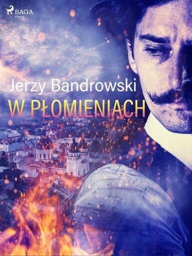 Portada del libro «W płomieniach», de Jerzy Bandrowski