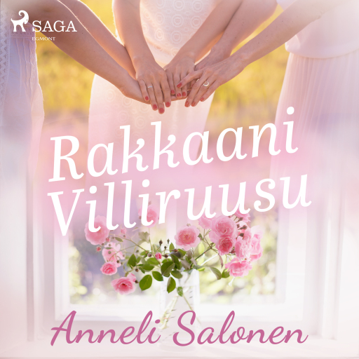 Portada del audiolibro «Rakkaani Villiruusu», de Anneli Salonen