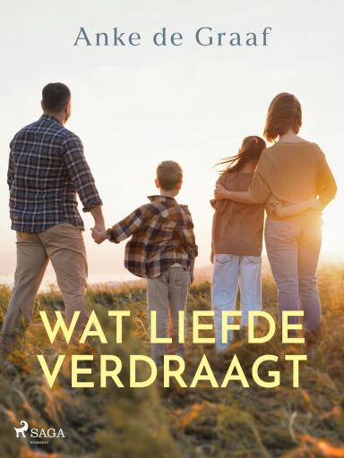 Portada del libro «Wat liefde verdraagt», de Anke de Graaf