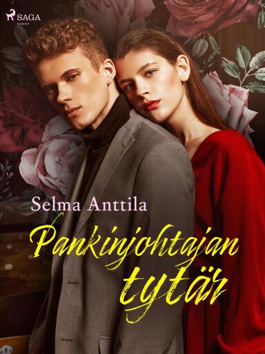 Portada del libro «Pankinjohtajan tytär», de Selma Anttila