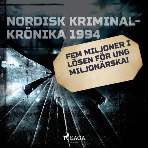 Portada del audiolibro «Fem miljoner i lösen för ung miljonärska!», de Diverse