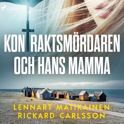 Portada del audiolibro «Kontraktsmördaren och hans mamma», de Lennart Matikainen, Rickard Carlsson