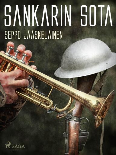 Portada del libro «Sankarin sota», de Seppo Jääskeläinen