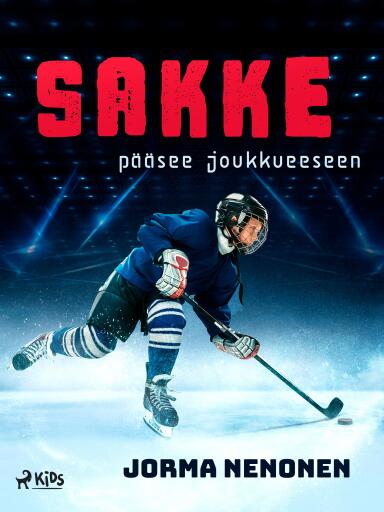 Portada del libro «Sakke pääsee joukkueeseen», de Jorma Nenonen