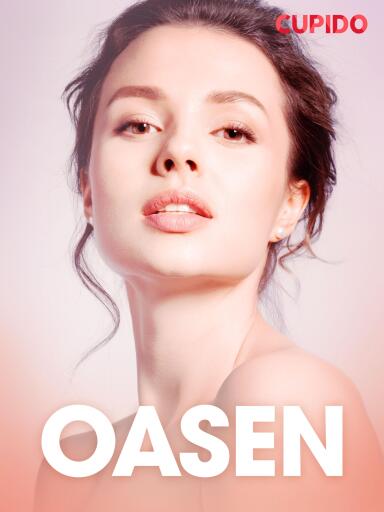 Portada del libro «Oasen - erotiska noveller», de Cupido