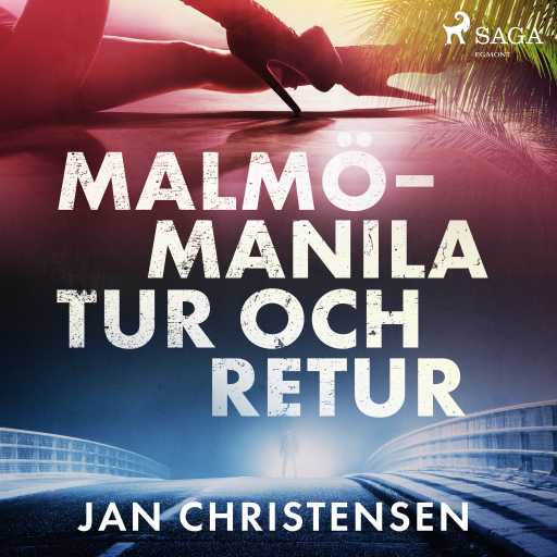 Portada del audiolibro «Malmö - Manila, tur och retur», de Jan Christensen