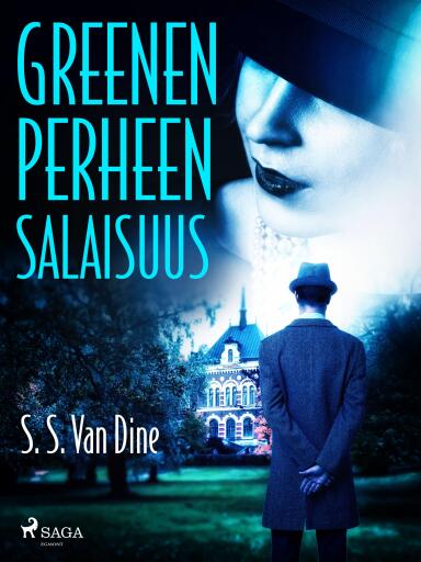 Portada del libro «Greenen perheen salaisuus», de S. S. Van Dine
