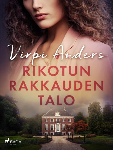 Portada del libro «Rikotun rakkauden talo», de Virpi Anders
