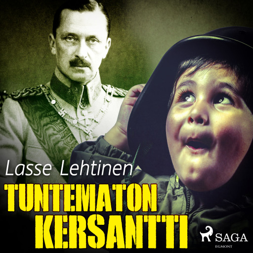 Portada del audiolibro «Tuntematon kersantti», de Lasse Lehtinen