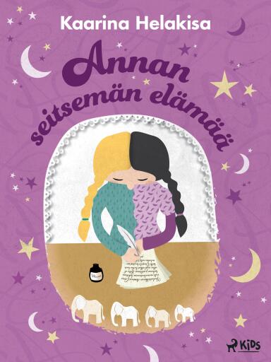 Portada del libro «Annan seitsemän elämää», de Kaarina Helakisa