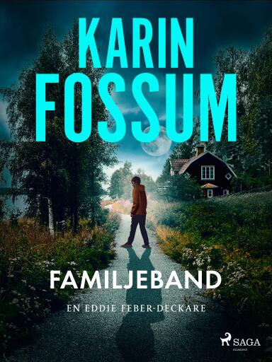 Portada del libro «Familjeband», de Karin Fossum