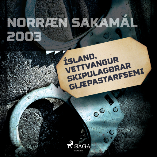 Portada del audiolibro «Ísland, vettvangur skipulagðrar glæpastarfsemi», de Ýmsir