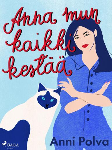 Portada del libro «Anna mun kaikki kestää», de Anni Polva