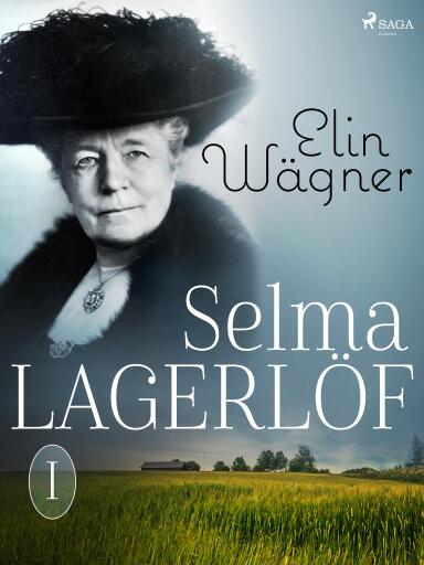 Portada del libro «Selma Lagerlöf I», de Elin Wägner