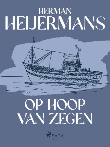 Portada del libro «Op hoop van zegen», de Herman Heijermans