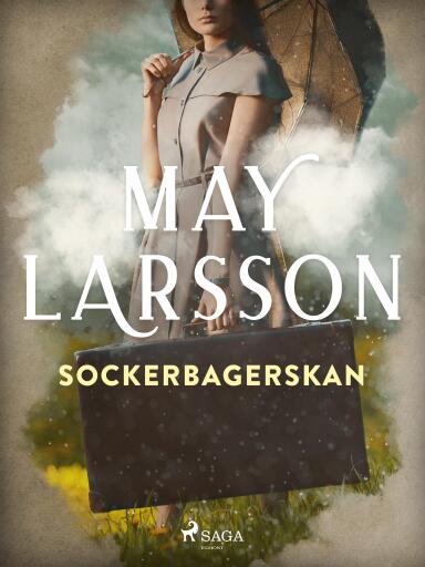Portada del libro «Sockerbagerskan», de May Larsson