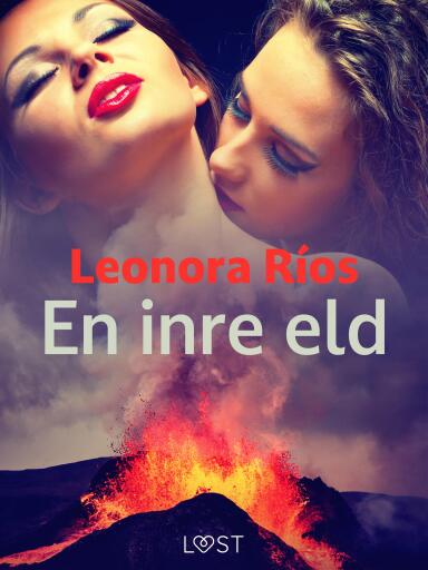 Portada del libro «En inre eld - erotisk novell», de Leonora Ríos