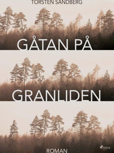 Portada del libro «Gåtan på Granliden», de Torsten Sandberg