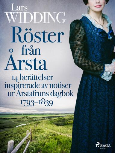Portada del libro «Röster från Årsta: 14 berättelser inspirerade av notiser ur Årstafruns dagbok 1793–1839», de Lars Widding
