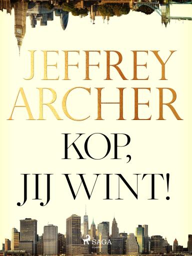 Portada del libro «Kop, jij wint!», de Jeffrey Archer