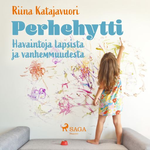 Portada del audiolibro «Perhehytti: Havaintoja lapsista ja vanhemmuudesta», de Riina Katajavuori