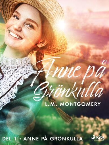 Portada del libro «Anne på Grönkulla», de L.M. Montgomery