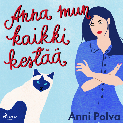 Portada del audiolibro «Anna mun kaikki kestää», de Anni Polva