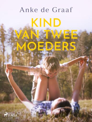 Portada del libro «Kind van twee moeders», de Anke de Graaf