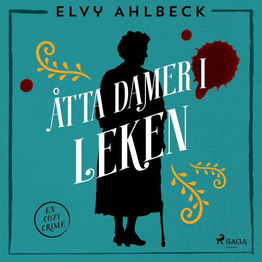 Portada del audiolibro «Åtta damer i leken», de Elvy Ahlbeck
