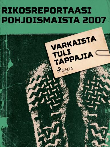 Portada del libro «Varkaista tuli tappajia», de Eri tekijöitä