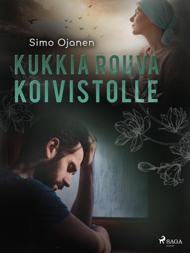 Portada del libro «Kukkia rouva Koivistolle», de Simo Ojanen