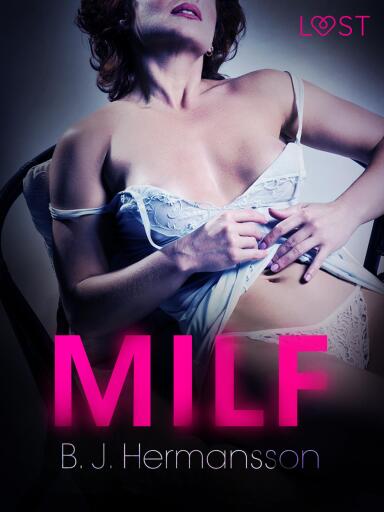 Portada del libro «MILF - erotisch verhaal», de B. J. Hermansson