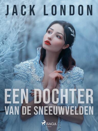 Portada del libro «Een dochter van de sneeuwvelden», de Jack London