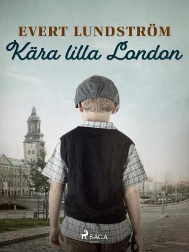 Portada del libro «Kära Lilla London», de Evert Lundström
