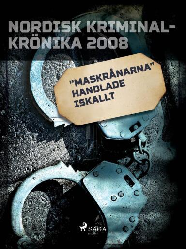 Portada del libro «"Maskrånarna" handlade iskallt», de Diverse