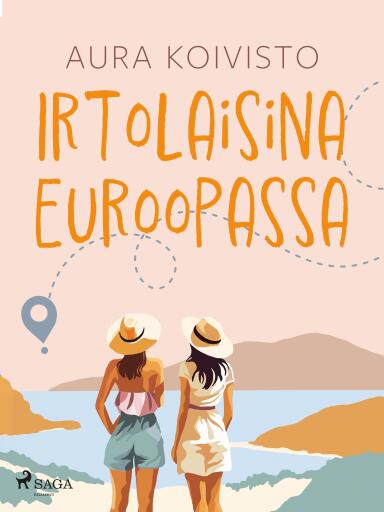 Portada del libro «Irtolaisina Euroopassa», de Aura Koivisto