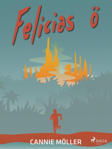 Portada del libro «Felicias ö», de Cannie Möller
