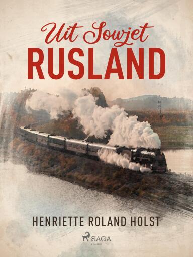 Portada del libro «Uit Sowjet-Rusland», de Henriette Roland Holst