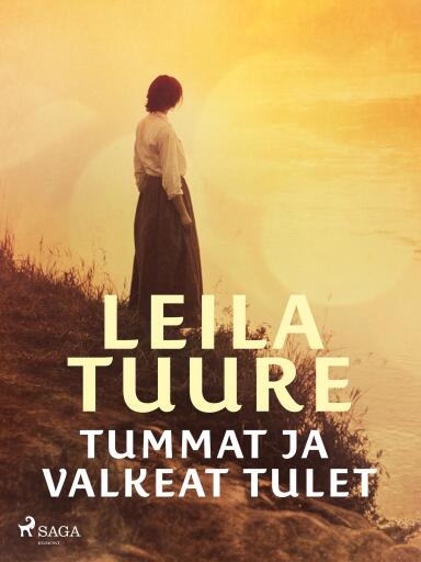 Portada del libro «Tummat ja valkeat tulet», de Leila Tuure