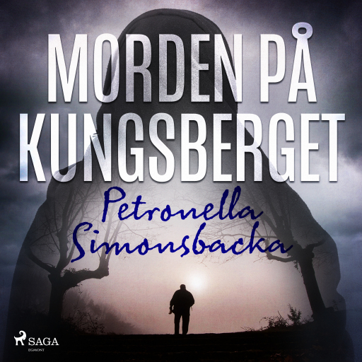 Portada del audiolibro «Morden på Kungsberget», de Petronella Simonsbacka