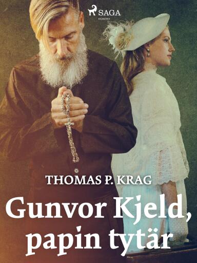 Portada del libro «Gunvor Kjeld, papin tytär», de Thomas P. Krag