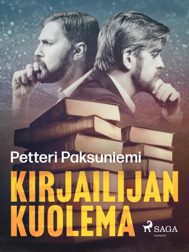 Portada del libro «Kirjailijan kuolema», de Petteri Paksuniemi