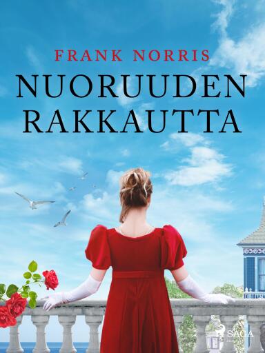 Portada del libro «Nuoruuden rakkautta», de Frank Norris