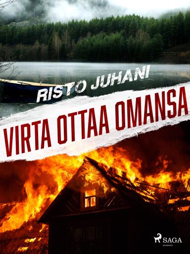 Portada del libro «Virta ottaa omansa», de Risto Juhani