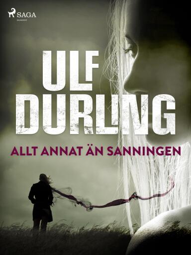 Portada del libro «Allt annat än sanningen», de Ulf Durling