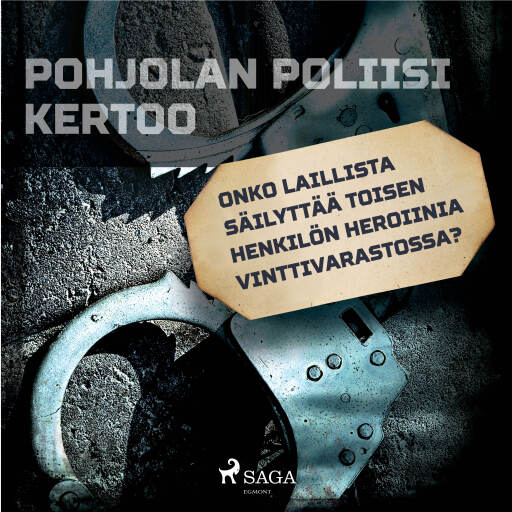 Portada del audiolibro «Onko laillista säilyttää toisen henkilön heroiinia vinttivarastossa?», de Eri tekijöitä