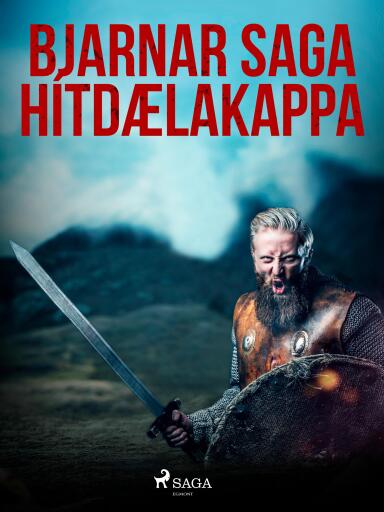 Portada del libro «Bjarnar saga Hítdælakappa», de Óþekktur